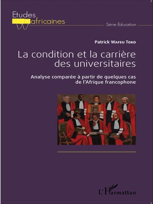 cover image of La condition et la carrière des universitaires
